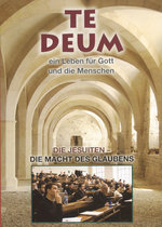 Film: Te Deum - Die Jesuiten/Die Macht des Glaubens