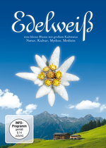 Film: Edelweiß - Eine kleine Blume mit großem Kult...
