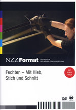 Film: Fechten - Mit Hieb, Stich und... - NZZ Format