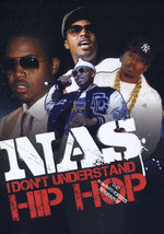 Film: NAS - I Don't Unterstand Hip Hop