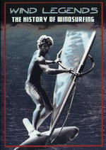 Film: Wind Legends - The History of Windsurfing