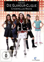 Film: Die Glamour-Clique - Cinderellas Rache