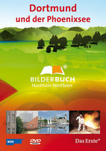 Film: Dortmund und der Phoenixsee - Bilderbuch Nord...