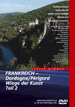 Film: Frankreich - Dordogne/Perigord-Wiege der Kunst 2