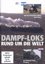 Film: Dampf-Loks - Old-Patagonia Express/Paraguay-Bahn