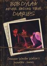 Film: Bob Dylan - Never Ending Tour Diaries