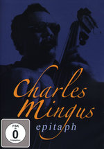 Film: Charles Mingus - Epitaph