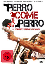 Film: Perro Come Perro - Den letzten fressen die Hunde