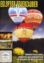 Film: Eglofser Feuerzauber - Süddeutschl. gr. Ballon..