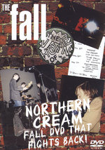 Film: The Fall - Northern Cream/Fall DVD that fights..