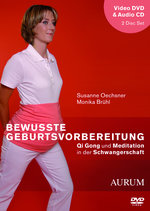 Film: Bewusste Geburtsvorbereitung - Qi Gong... (+ CD)