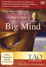 Film: Big Mind - Berlin 2008