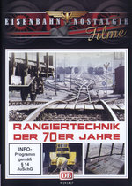 Film: Rangiertechnik der 70er Jahre