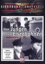 Film: Vom Jungen zum Eisenbahner