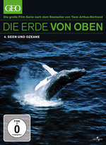 Film: Die Erde von Oben - GEO Edition: Seen und Ozeane
