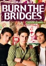 Film: Burn the Bridges (OmU)