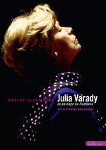 Film: Julia Varady - Le passage du flambeau