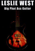 Film: Leslie West - Big Phat Ass Guitar
