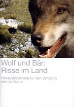 Film: Wolf und Bär: Risse im Land - Herausforderung...