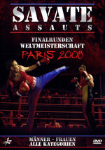 Film: Savate Assaults - Paris 2008/Finalrunden Welt...