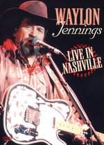 Film: Waylon Jennings - Live in Nashville