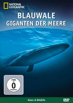 Film: Blauwale - Giganten der Meere - Nat. Geographic