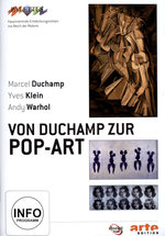 Film: Von Duchamp zur Pop-Art: Duchamp/Klein/Warhol