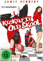 Film: Kickin' It Old Skool