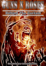 Film: Guns N' Roses - Behind The Curtain