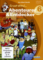 Film: Es war einmal... Abenteurer & Entdecker - Teil 6