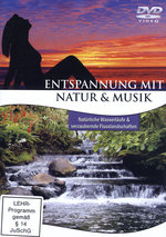 Film: Entspannung mit Natur & Musik - Natürliche Wass.