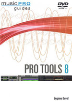 Film: Pro Tools 8: Beginner Level