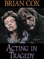 Film: Brian Cox - Acting in Tragedy