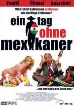 Film: Ein Tag ohne Mexikaner