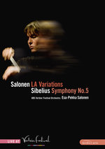Film: Salonen/Sibelius - LA Variations/Symphony No. 5