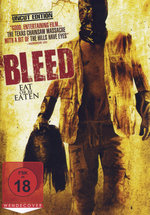 Film: Bleed - Uncut Edition