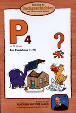 Film: P4 - Das Passivhaus I-IV