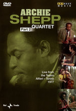 Film: Archie Shepp Quartet - Part 2