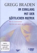 Film: Im Einklang mit der göttlichen Matrix [2 DVDs]