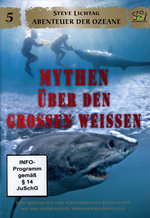 Film: Mythen über den grossen Weissen