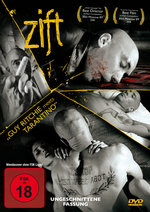 Film: Zift - Uncut