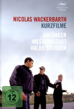 Film: Nicolas Wackerbarth - Kurzfilme
