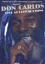Film: Don Carlos - Live At The Reggae Rising
