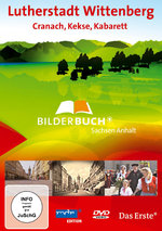 Film: Lutherstadt Wittenberg - Bilderbuch Sachsen Anh.