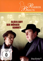 Film: Pfarrer Braun - Glück auf! Der Mörder kommt!