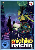 Film: Michiko & Hatchin Vol. 5 - Episoden 17-19