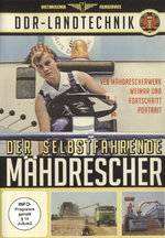 Film: DDR - Der selbstfahrende Mähdrescher