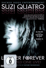 Film: Suzi Quatro - Leather Forever/The Wild One Live!