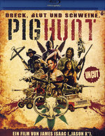 Film: Pig Hunt - Dreck, Blut und Schweine - Uncut