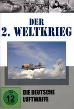 Film: Der 2. Weltkrieg Teil 4 - Die deutsche Luftwaffe
